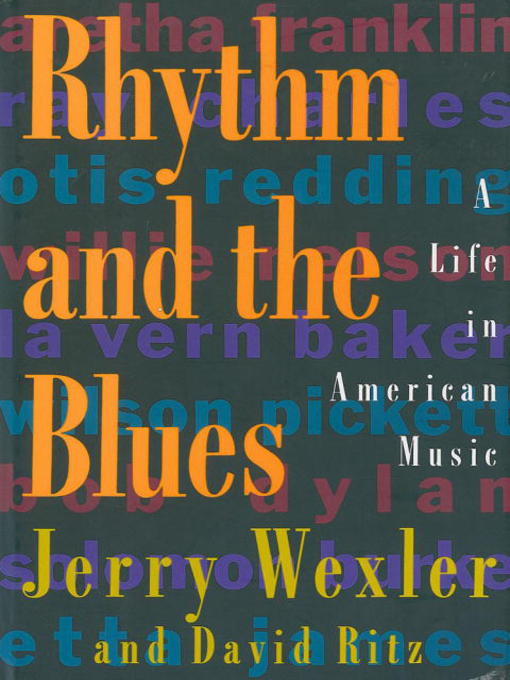 Title details for Rhythm and the Blues by Jerry Wexler - Wait list